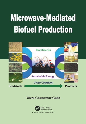 Microwave-Mediated Biofuel Production.