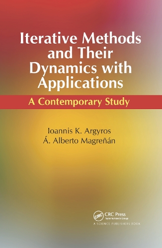 Iterative Methods and Their Dynamics with Applications: A Contemporary Study.