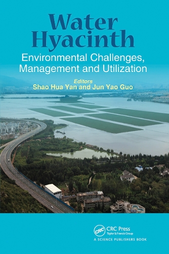 Water Hyacinth: Environmental Challenges, Management and Utilization.