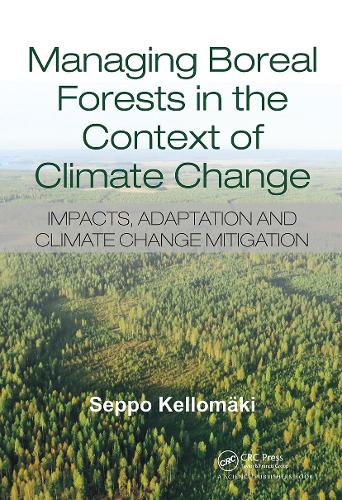 Managing Boreal Forests in the Context of Climate Change: Impacts, Adaptation and Climate Change Mitigation.
