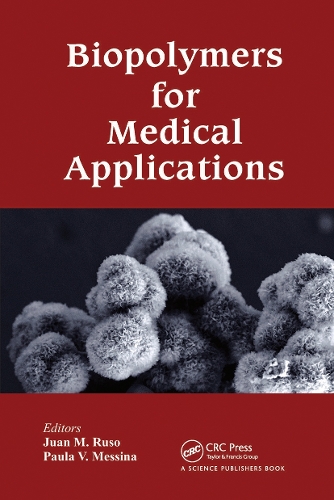 Biopolymers for Medical Applications.