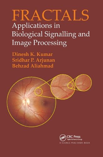 Fractals: Applications in Biological Signalling and Image Processing.