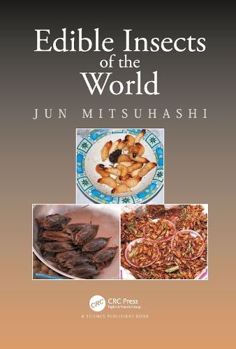 Edible Insects of the World.