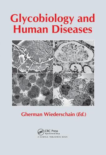 Glycobiology and Human Diseases.