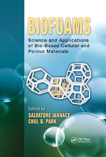 Biofoams: Science and Applications of Bio-Based Cellular and Porous Materials.
