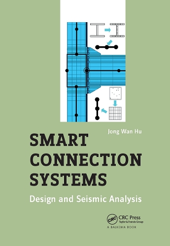 Smart Connection Systems: Design and Seismic Analysis.