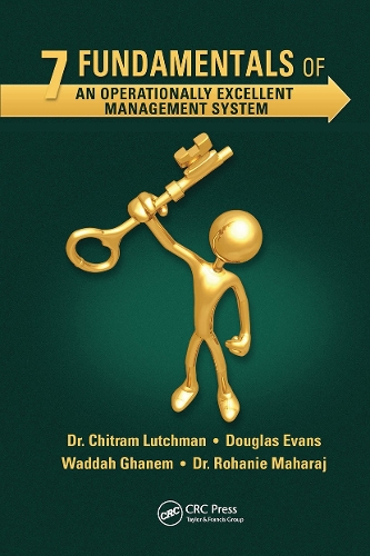 7 Fundamentals of an Operationally Excellent Management System.
