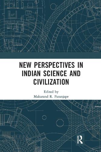 New Perspectives in Indian Science and Civilization.