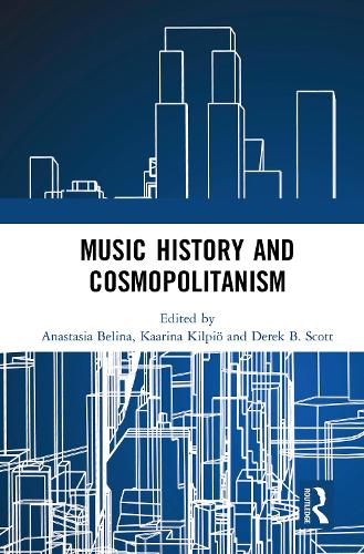 Music History and Cosmopolitanism.