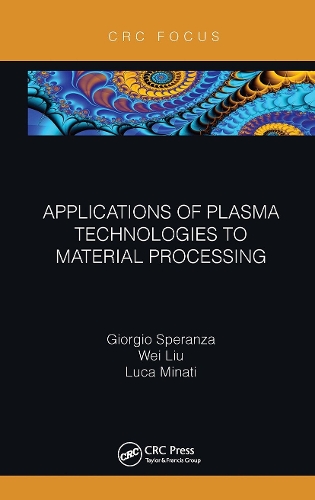 Applications of Plasma Technologies to Material Processing.