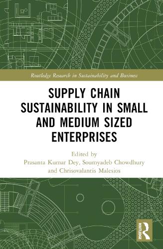Supply Chain Sustainability in Small and Medium Sized Enterprises.