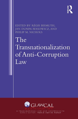 The Transnationalization of Anti-Corruption Law.