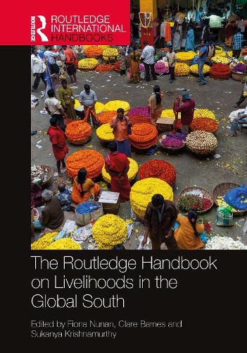 The Routledge Handbook on Livelihoods in the Global South.