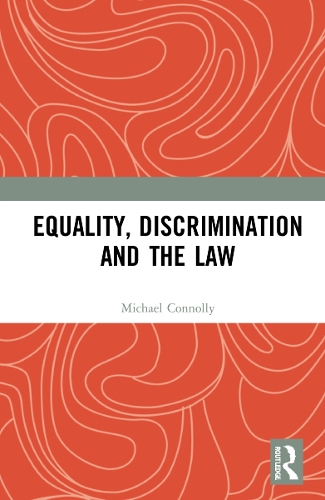 Equality, Discrimination and the Law.
