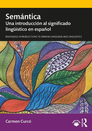 Semantica: Una introduccion al significado lingueistico en espanol.