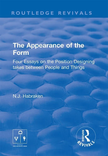 The Appearance of the Form: Four Essays on the Position Designing takes between People and Things.