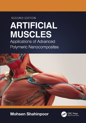 Artificial Muscles: Applications of Advanced Polymeric Nanocomposites. 2nd edition