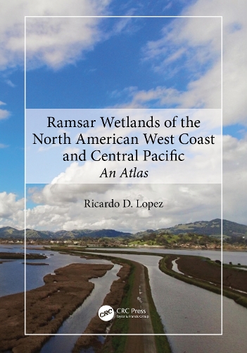 Ramsar Wetlands of the North American West Coast and Central Pacific: An Atlas.