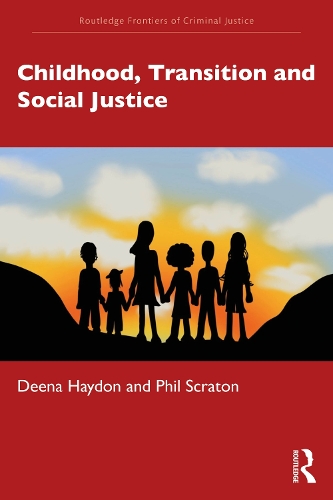Childhood, Transition and Social Justice.