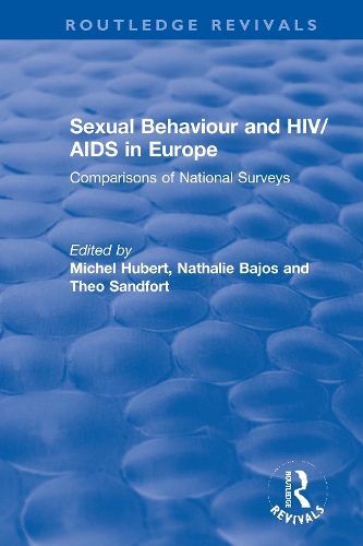 Sexual Behaviour and HIV/AIDS in Europe: Comparisons of National Surveys.