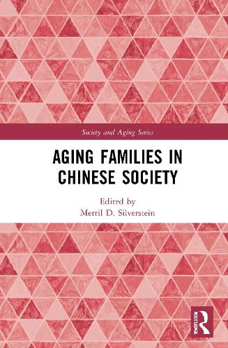 Aging Families in Chinese Society.