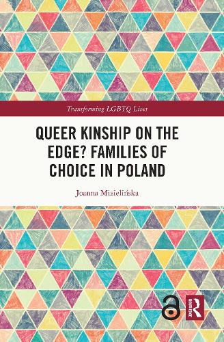 Queer Kinship on the Edge? Families of Choice in Poland.