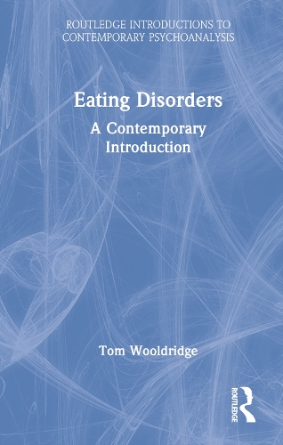 Eating Disorders: A Contemporary Introduction.