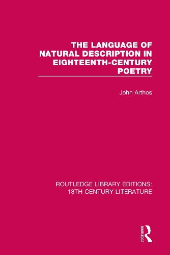 The Language of Natural Description in Eighteenth-Century Poetry.