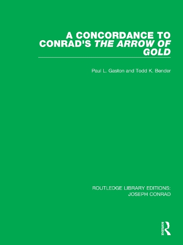 A Concordance to Conrad's The Arrow of Gold.