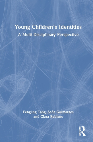 Young Children's Identities: A Multi-Disciplinary Perspective.