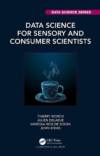 Data Science for Sensory and Consumer Scientists.