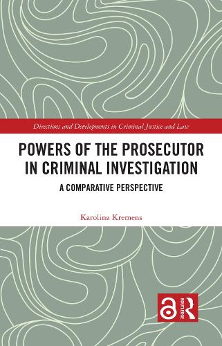 Powers of the Prosecutor in Criminal Investigation