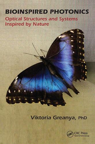 Bioinspired Photonics: Optical Structures and Systems Inspired by Nature.