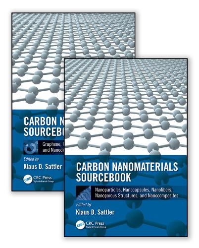 Carbon Nanomaterials Sourcebook, Two-Volume Set.