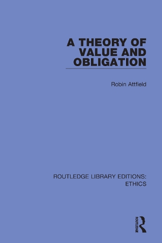 A Theory of Value and Obligation.