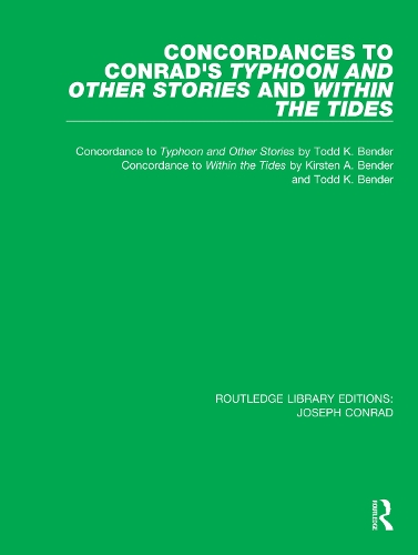 Concordances to Conrad's Typhoon and Other Stories and Within the Tides.
