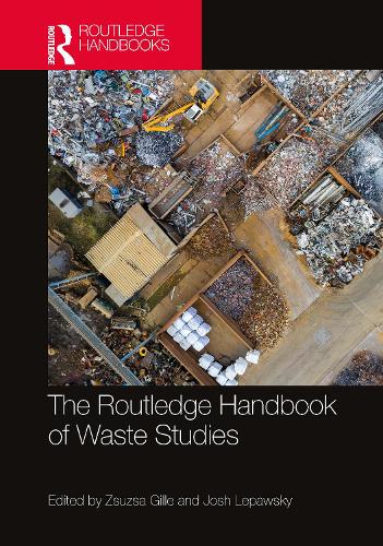 The Routledge Handbook of Waste Studies.