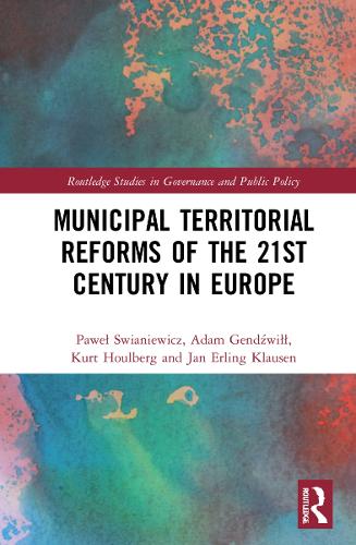 Municipal Territorial Reforms of the 21st Century in Europe.