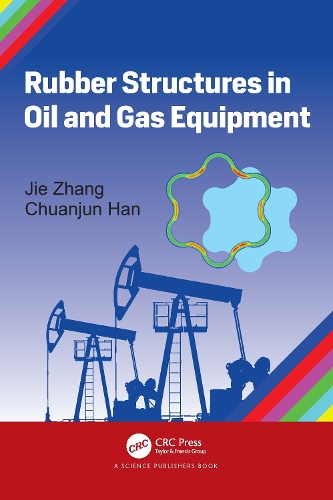 Rubber Structures in Oil and Gas Equipment.