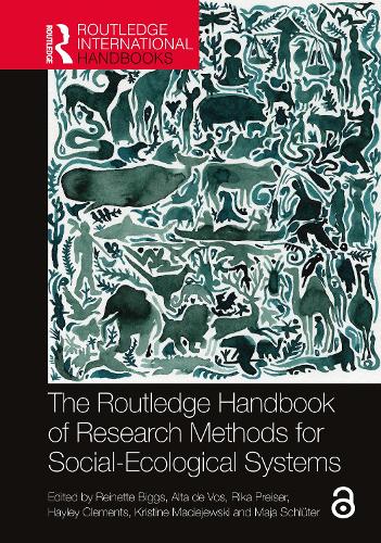 The Routledge Handbook of Research Methods for Social-Ecological Systems.