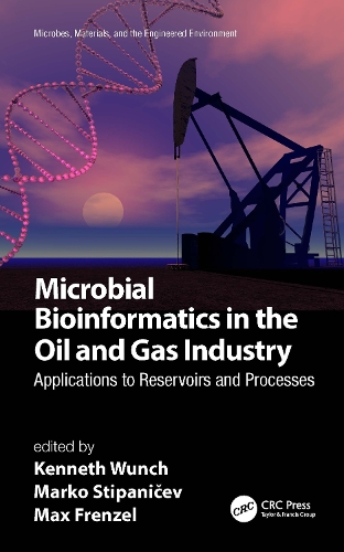 Microbial Bioinformatics in the Oil and Gas Industry: Applications to Reservoirs and Processes.