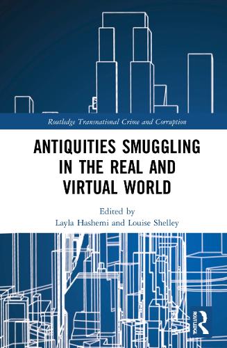 Antiquities Smuggling in the Real and Virtual World.