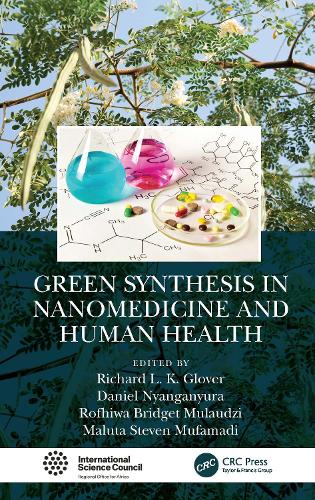 Green Synthesis in Nanomedicine and Human Health.