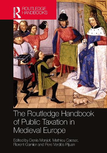The Routledge Handbook of Public Taxation in Medieval Europe.
