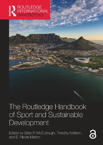 The Routledge Handbook of Sport and Sustainable Development.