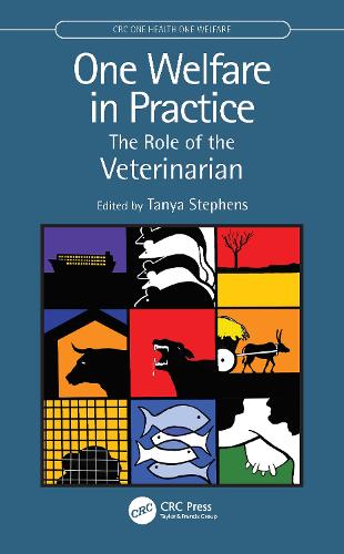 One Welfare in Practice: The Role of the Veterinarian.
