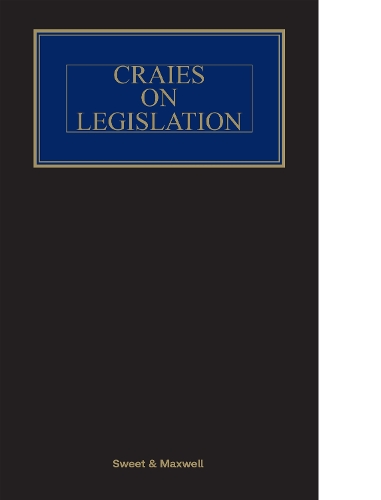 Craies on Legislation.