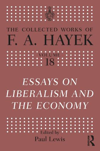 Essays on Liberalism and the Economy.