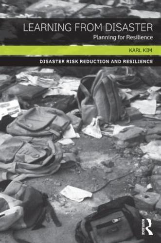 Learning from Disaster: Planning for Resilience.