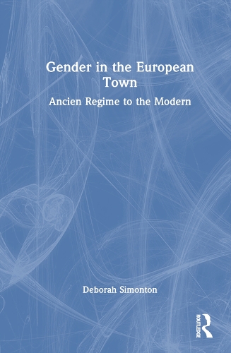 Gender in the European Town